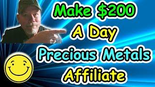 Make 200 Dollars Per Day Online - Precious Metals - Goldco Affiliate