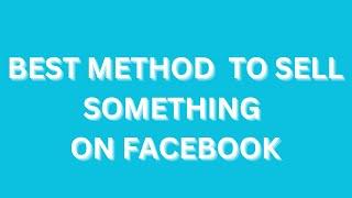 How to sell something on Facebook