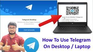 How To Setup and Use Telegram On Computer, Laptop In 2020 | Download Telegram For Computer in Hindi