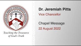 ABU Chapel Message:  22 August 2022