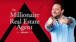 Millionaire Real Estate Agent Podcast | Expert Insights on Success and Strategy