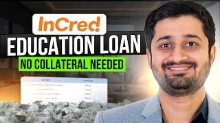 Incred Education Loan Review: Features, Benefits, and Drawbacks | A Complete Guide