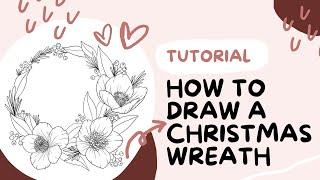 HOW TO: Learn to draw a CHRISTMAS WREATH with hellebore flowers Tutorial