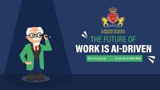 The Future of Work is AI-Driven | #ArtificialIntelligence #work @lsetuk