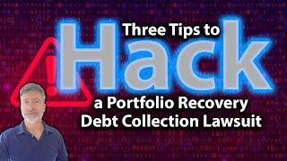 Three Tips to Hack a Portfolio Recovery Debt Collection Lawsuit