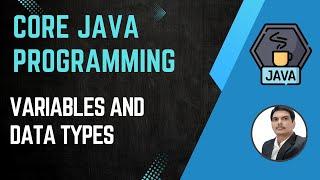 Session 2- Working with Java Variables and Data Types | Java & Selenium | 2024 New series