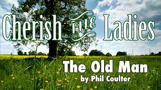 Cherish the Ladies: The Old Man