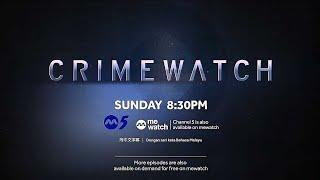 【Crimewatch 2024】《绳之以法2024》Episode 7 Trailer| Channel 5