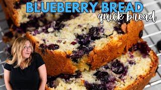 Blueberry Bread (Quick Bread Recipe)