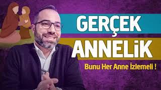 Gerçek Annelik. Her Anne Bunu İzlemeli ! - My Rahle