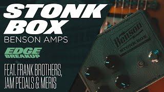 Benson Amps Stonk Box // They've done it again! // Guitar Pedal Demo