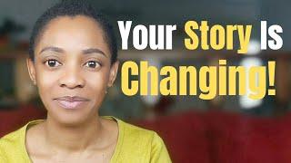 The DECISION HAS BEEN MADE - YOUR STORY IS CHANGING! 