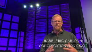 Rabbi Eric Carlson - Congregation Zion’s Sake