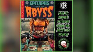 EC Comics Epitaphs From The Abyss #6 Review