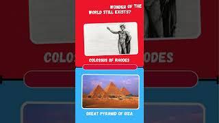 Which Ancient Wonder Still Stands Today?  | Test Your Knowledge!
