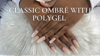 WATCH ME WORK : CLASSIC FRENCH OMBRÉ USING POLYGEL | MISS NAILOLOGY