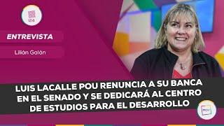 Luis Lacalle Pou renuncia a su banca en el Senado | Lilián Galán en #INFO24