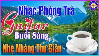 10/08 Cuối Tuần Mở Ngay Nhạc Không Lời ĐỈNH CAO THƯ GIÃN  Hòa Tấu Guitar Rumba Cổ Điển Ở Phòng Trà