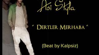 Asi Styla 2o11 [dertler Merhaba] Beat By Kalpsiz