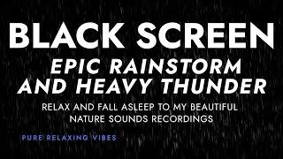 Fall Asleep to Heavy Rain and Thunder Sounds | Relax and Wind Down to Black Screen Nature Sounds