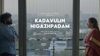 Kadavulin Nigazhpadam - Short Film | Srikanth | Tamil Short Film | Moviebuff Short Films