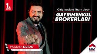 Girişimcilere İlham Veren Gayrimenkul Broker'ı Mustafa Kıvrak ERA Platinum!