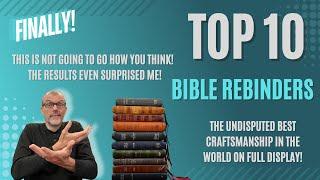 It’s Finally Time! Top Ten Bible Rebinders