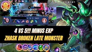 4 vs 5 - Minus EXP, Zhask Broken Late Monster #zhaskgameplay #mlbbnextcreator #zhasktopglobal