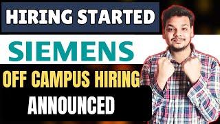 Siemens Biggest Hiring Event Announced | OFF Campus Drive | 2025, 2024, 2023 Batch Hiring | Fresher