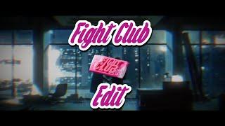 FIGHT CLUB  - EDIT - By MasterNL