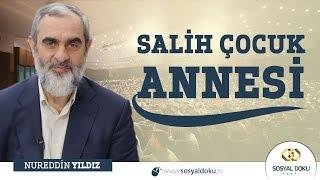 17- Salih Çocuk Annesi - Nureddin Yıldız - Sosyal Doku Vakfı