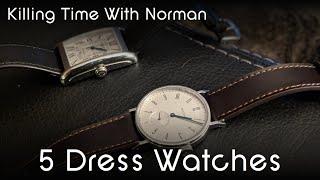 Watch This Before You Buy A Dress Watch: 5 Dress Watches Side By Side