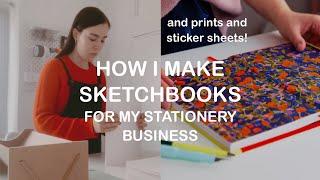 Production Month Two: How I Make Sketchbooks for My Business |Building a Stationery Brand: Episode 6