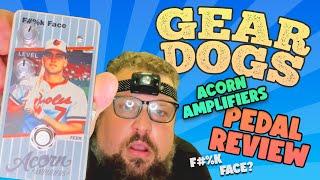 Acorn Amplifiers F#@k Face Pedal Unboxing & Demo