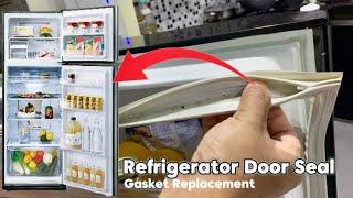 How to Remove and Install Refrigerator Door Seal Gasket at HOME Step by Steps | Gasket Replacement