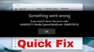 Media Capture Failed Event Error 0xa00f4271 [Solution]