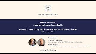 Thomas H Marshburn and Scott M Smith (2023) Day to day life of an astronaut and effects on health