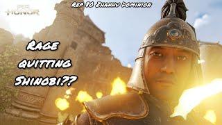 RAGE QUITTING SHINOBI?? (Rep 80 Zhanhu Dominion) | For Honor