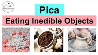 Pica (Eating Strange Things) | Causes, Conditions, Complications, Diagnosis & Treatment