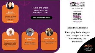 Arab EmTech 2021 - 1st Day : Panel Discussion : EmTech that changed the Arab world during Pandemic