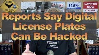 Reports Say Digital License Plates Can Be Hacked