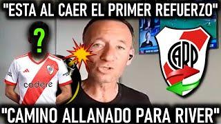 PRIMER REFUERZO AL CAER + EL CRACK QUE ES PRIORIDAD PARA RIVER + MERCADO DE PASES 2025 RIVER PLATE