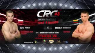 CRC#3 Pro ADCC 80kg Grappling Fight  Rafał Pietka (Berserkesr Team) Vs Ramunas Venslovas (NUIM MMA)