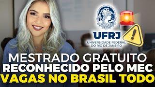 UFRJ has opened a FREE MASTER'S DEGREE RECOGNIZED BY THE MEC with 684 SPOTS ALL OVER BRAZIL | Mar...