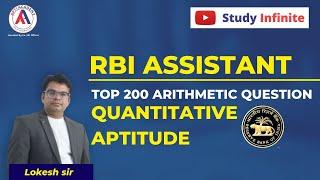 L10: Top 200 Arithmetic Questions I #RBIAssistant #SBI Clerk I Bank Exams I Lokesh Sir