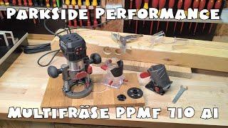 PARKSIDE PERFORMANCE® Multifräse PPMF 710 A1 mit Kanten-, Ober- und Winkelfräsmodul