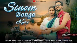 SINOM BONGA KURI // JACKY TUDU & MARIAM HEMBROM // RAKESH HANSDA // NEW SANTHALI PROMO VIDEO 2024