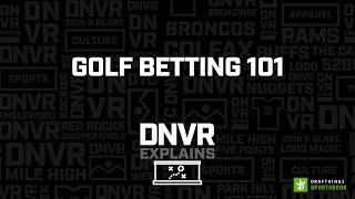 Golf gambling advice to help you win money betting on the PGA tour | DNVR Explains