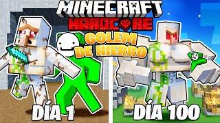 SOBREVIVÍ 100 DÍAS como un GOLEM DE HIERRO en MINECRAFT HARDCORE!