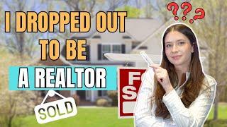 Why I Dropped Out of University to Become a Realtor